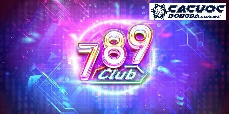 3 sảnh cược đình đám khi chơi tại nhà cái 789Club