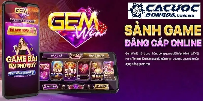Gemwin - Sân Chơi Cá Cược Được Bet Thủ Lâu Năm Yêu Thích 3 3 siêu phẩm được người chơi đánh giá cao