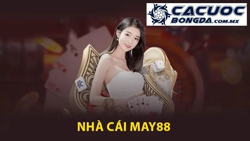 May88 - Tổng Hợp Đánh Giá Chi Tiết Về Nhà Cái Uy Tín 3 3 thể loại game cá cược tại May88
