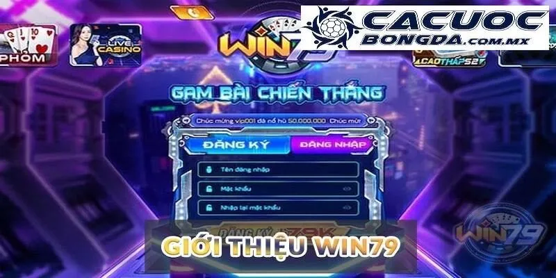 Win79 - Nhà Cái Đánh Bạc Hàng Đầu Được Bet Thủ Yêu Thích 1 Giới thiệu về nhà cái giải trí Win79