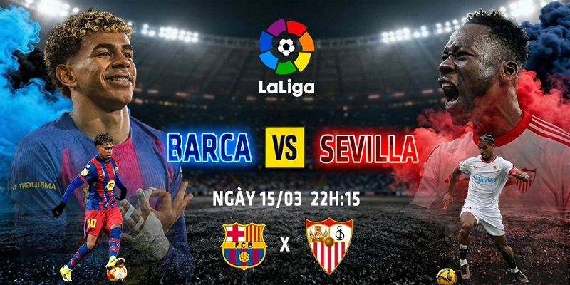 Soi Kèo Fc Barcelona Vs Sevilla 22h15 15/03 - Giải La Liga