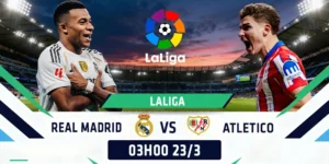 Soi Kèo Real Madrid vs Atletico Madrid 02h00 22/03 - La Liga 10 Soi Kèo Real Madrid vs Atletico Madrid 02h00 22/03 - La Liga